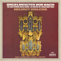 Helmut Walcha - Organ Masters Before Bach