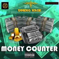 Dinero Rage - Money Counter (Explicit)