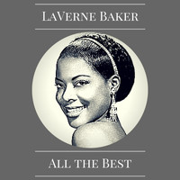 LaVerne Baker - All the Best