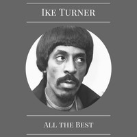 Ike Turner - All the Best