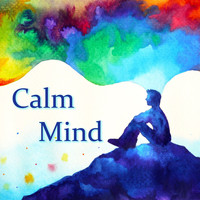 Music Body and Spirit - Calm Mind