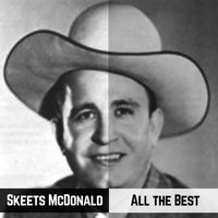 Skeets McDonald - All the Best