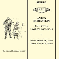 Robert Murray & David Graham - Rubinstein, Anton: The Four Violin Sonatas