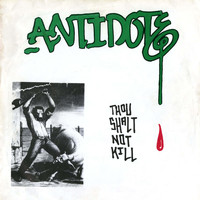 Antidote - Thou Shalt Not Kill (Deluxe Edition [Explicit])