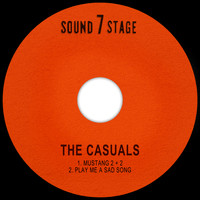 The Casuals - Mustang 2 + 2 / Play Me a Sad Song