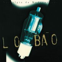 Lobão - Nostalgia Da Modernidade