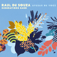 Raul De Souza - Apesar de Você