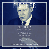 Edwin Fischer - Piano Sonatas: Beethoven (Live Recordings 1952-1954)