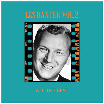 Les Baxter - All the Best (Vol.2)