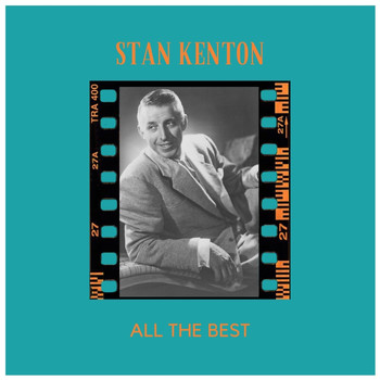 Stan Kenton - All the Best
