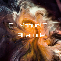 DJ Manuel.T.J. - Atlantide