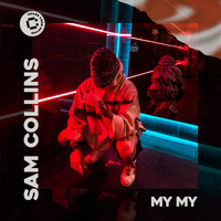 Sam Collins - My My