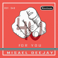 Misael Deejay - 4U