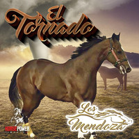 Los Mendoza - El Tornado