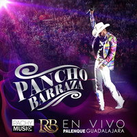 Pancho Barraza - En Vivo Palenque Guadalajara