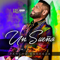 Pancho Barraza - Un Sueño