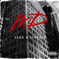 MD - FLEX & FINESSE (Explicit)