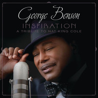 George Benson - Inspiration: A Tribute to Nat King Cole (Deluxe Edition)