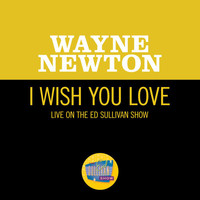 Wayne Newton - I Wish You Love (Live On The Ed Sullivan Show, December 12, 1965)
