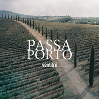 Passa Porto - Ventitré