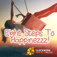 Clockwork Orange Music - Eight Steps To Happinezzz!