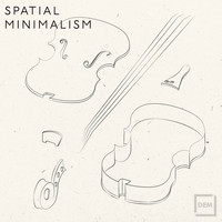 Deep East Music - Spatial Minimalism