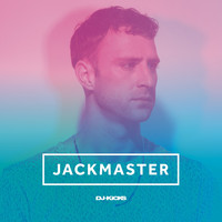 Jackmaster - DJ-Kicks: Jackmaster