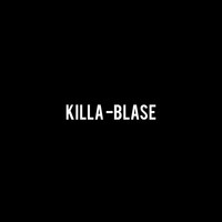 Killa - Blase (Explicit)