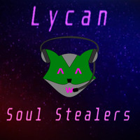 Lycan - Soul Stealers