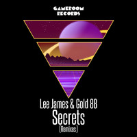 Lee James & Gold 88 - Secrets (Remixes)