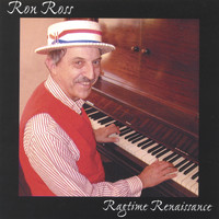 Ron Ross - Ragtime Renaissance
