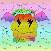 Elisa Audi - Acid Woman