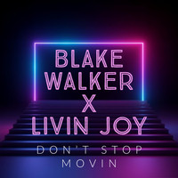 Blake Walker - Don't Stop Movin' 21