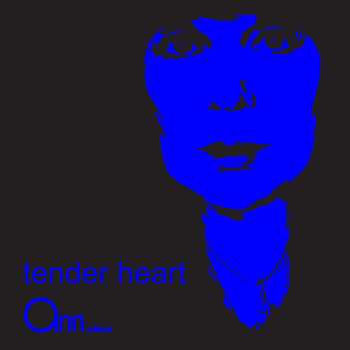 Ann Wilson - Tender Heart