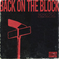 zZz - Back On The Block (Explicit)
