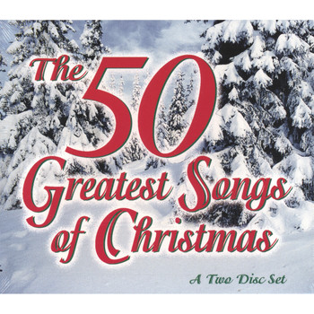 Various Artistsm - The 50 Greatest Songs Of Christmas
