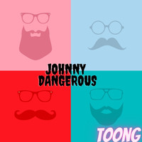 Tunji - Johnny Dangerous