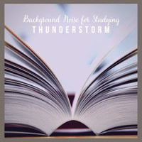 Thunderstorm Global Project - Background Noise for Studying: Thunderstorm