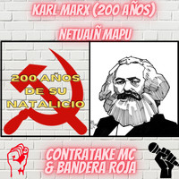 Bandera Roja & Contratake MC - Karl Marx (200 Años) (Explicit)