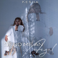 Kesha - Send Me an Angel