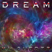 Kilohertz - Dream