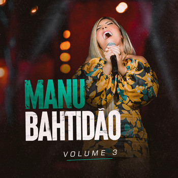 Manu - Manu Bahtidão, Vol. 3 (Explicit)