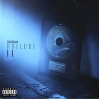 Trackman - Prelude 2 (Explicit)
