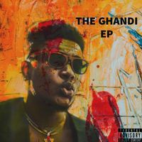 Ghandi - The Ghandi (Explicit)