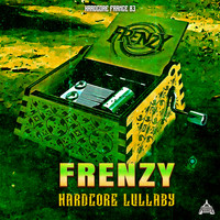 Frenzy - Hardcore Lullaby
