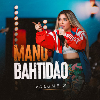Manu - Manu Bahtidão, Vol. 2 (Explicit)