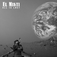 El Misti - All Is Lost