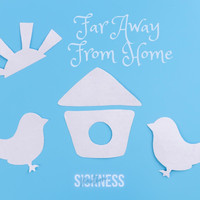 Motion Sickness - Far Away from Home