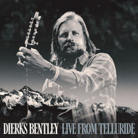 Dierks Bentley - Live From Telluride