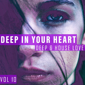 Various Artists - Deep in Your Heart, Vol. 10